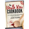 The Death Row Cookbook: The Famous Last Meals (with Recipes) of Death Row Inmates - Paperback