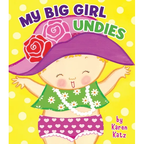 My Big Girl Undies - Board Book