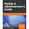 MySQL 8 Administrator's Guide - Paperback