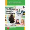 Childhood Anxiety Disorders - Paperback