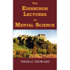 The Edinburgh Lectures on Mental Science - Paperback