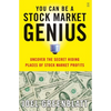 You Can Be a Stock Market Genius: Uncover the Secret Hiding Places of Stock Market Profits - Paperback