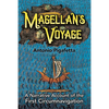 Magellan's Voyage: A Narrative Account of the First Circumnavigation - Paperback