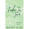 Fake in Love: An Enemies to Lovers Romance - Paperback