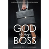God Is My Boss: Christian Women Called To Entrepreneurship - Paperback