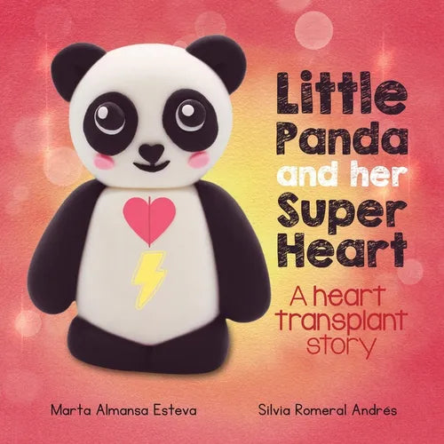 Little Panda and Her Super Heart: A heart transplant story - Paperback