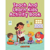 Teach And Learn Kids Activity Book - Paperback