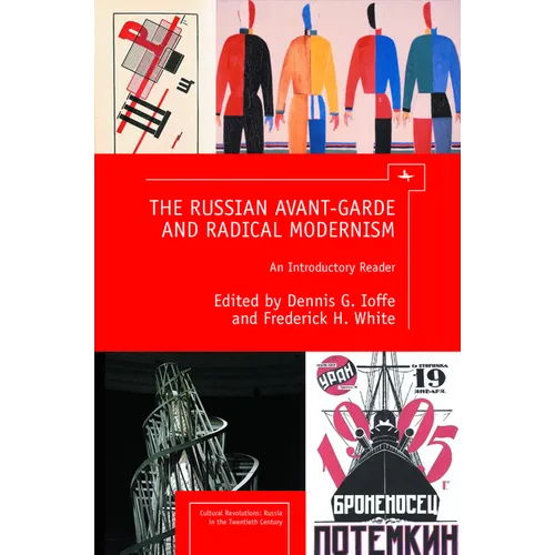 The Russian Avant-Garde and Radical Modernism: An Introductory Reader - Paperback
