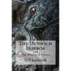 The Dunwich Horror: (Special Edition include: The Shunned House) - Paperback