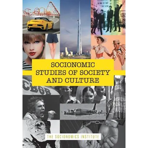Socionomic Studies of Society and Culture: How Social Mood Shapes Trends from Film to Fashion - Hardcover