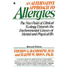 An Alternative Approach to Allergies: The New Field of Clinical Ecology Unravels the Environmental Causes of - Paperback