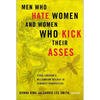 Men Who Hate Women and Women Who Kick Their Asses: Stieg Larsson's Millennium Trilogy in Feminist Perspective - Paperback