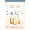 Gifts of Grace: Seven Keys to Discovering Your Hidden Potential - Paperback