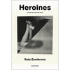 Heroines, New Edition - Paperback