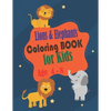 Lions and Elephants Coloring Book for kids age 4 - 8: Toddlers and Kids coloring book,32 Fun Lions and Elephants designs - Paperback