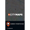City Maps Cergy-Pontoise France - Paperback