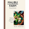 Malibu Farm Cookbook: Recipes from the California Coast - Hardcover