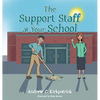 The Support Staff at Your School - Hardcover