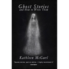 Ghost Stories and How to Write Them - Paperback