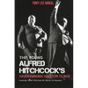 The Young Alfred Hitchcock's Moviemaking Master Class: Learning about film from the Master of Suspense - Paperback