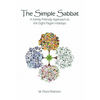 The Simple Sabbat A Family Friendly Approach to the Eight Pagan Holidays - Paperback
