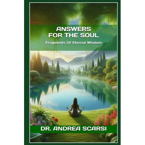 Answers For The Soul: Fragments Of Eternal Wisdom - Paperback