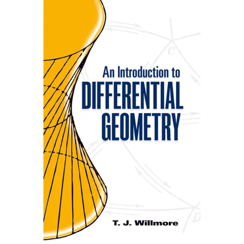 An Introduction to Differential Geometry - Paperback