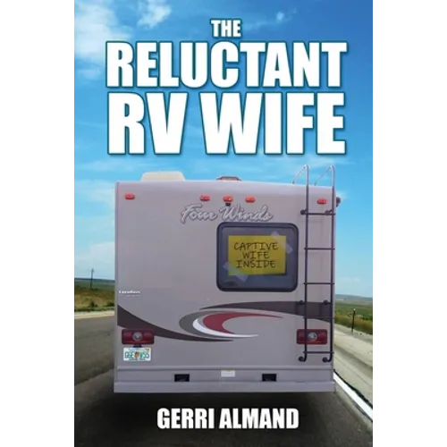 The Reluctant RV Wife - Paperback