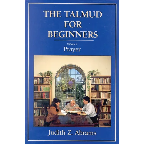 The Talmud for Beginners: Prayer - Paperback