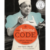 The Jemima Code: Two Centuries of African American Cookbooks - Hardcover