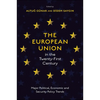 The European Union in the Twenty-First Century: Major Political, Economic and Security Policy Trends - Hardcover