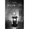 Hollow City - Hardcover