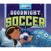 Goodnight Soccer - Board Book