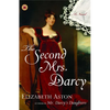 The Second Mrs. Darcy - Paperback