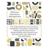 EFFECTIVE OPERATIONS MANAGEMENT The Organizational and Functional Integration of Quality, Productivity, Safety and Environmental Responsibility With C - Paperback