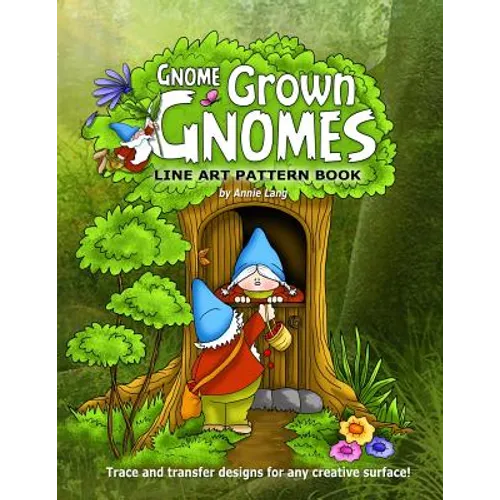 Gnome Grown Gnomes: Line Art Pattern Book - Paperback
