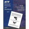 National Firearms ACT (Nfa) Handbook: Nfa Definitions, Procedures, and Rules (Updated for 2017) - Paperback