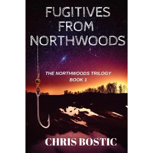 Fugitives from Northwoods - Paperback