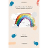 Somewhere Over The Rainbow Where Dreams Come True - Paperback