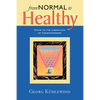 From Normal to Healthy - Paperback