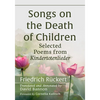 Songs on the Death of Children: Selected Poems from Kindertotenlieder - Paperback