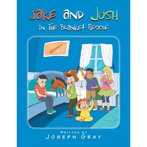 Jake and Josh in the Blanket Rescue - Paperback