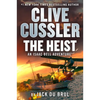 Clive Cussler the Heist - Hardcover