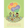 The Every Body Book: The LGBTQ+ Inclusive Guide for Kids about Sex, Gender, Bodies, and Families - Hardcover