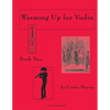 Warming Up for Violin, Book Two - Paperback