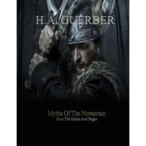 Myths of the Norsemen - Paperback