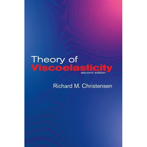 Theory of Viscoelasticity: Second Edition - Paperback