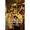 The Jews in the Modern World - Paperback