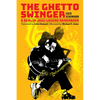 The Ghetto Swinger: A Berlin Jazz-Legend Remembers - Paperback