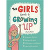 The Girls' Guide to Growing Up: The Best-Selling Puberty Guide for Girls - Paperback